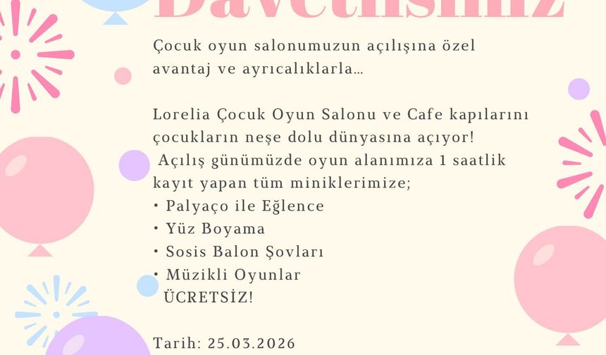 Lorelia çocuk oyun salonu açılıyor