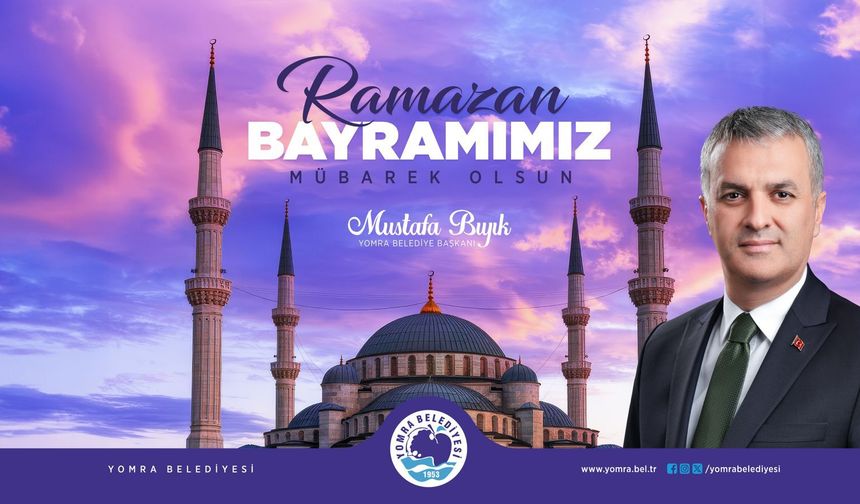 Yomra  Belediye Başkanı Mustafa Bıyık, Ramazan Bayramını Kutladı