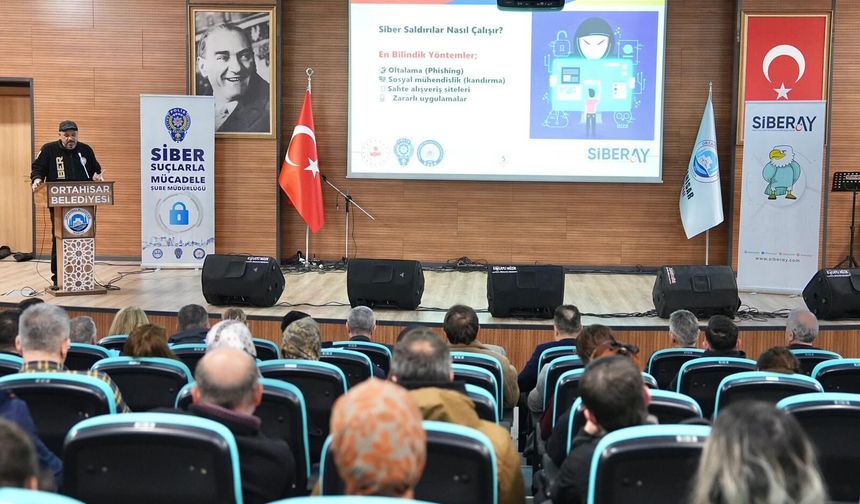 Ortahisar Belediyesi, Siber Dolandırıcılığa Karşı Bilgilendirme Semineri Düzenledi