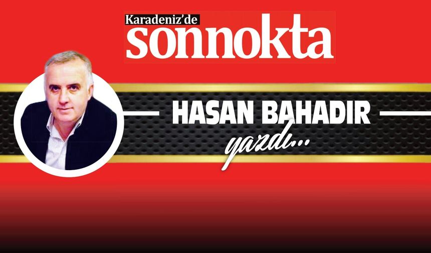 GÖREV VERİLİR, GÜVEN İNŞA EDİLİR