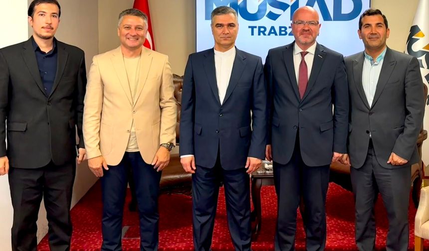 MÜSİAD İŞ İNSANLARINA İRAN DAVETİ