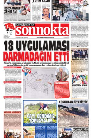 Karadeniz'de Sonnokta Gazetesi - 22.04.2024 Manşeti